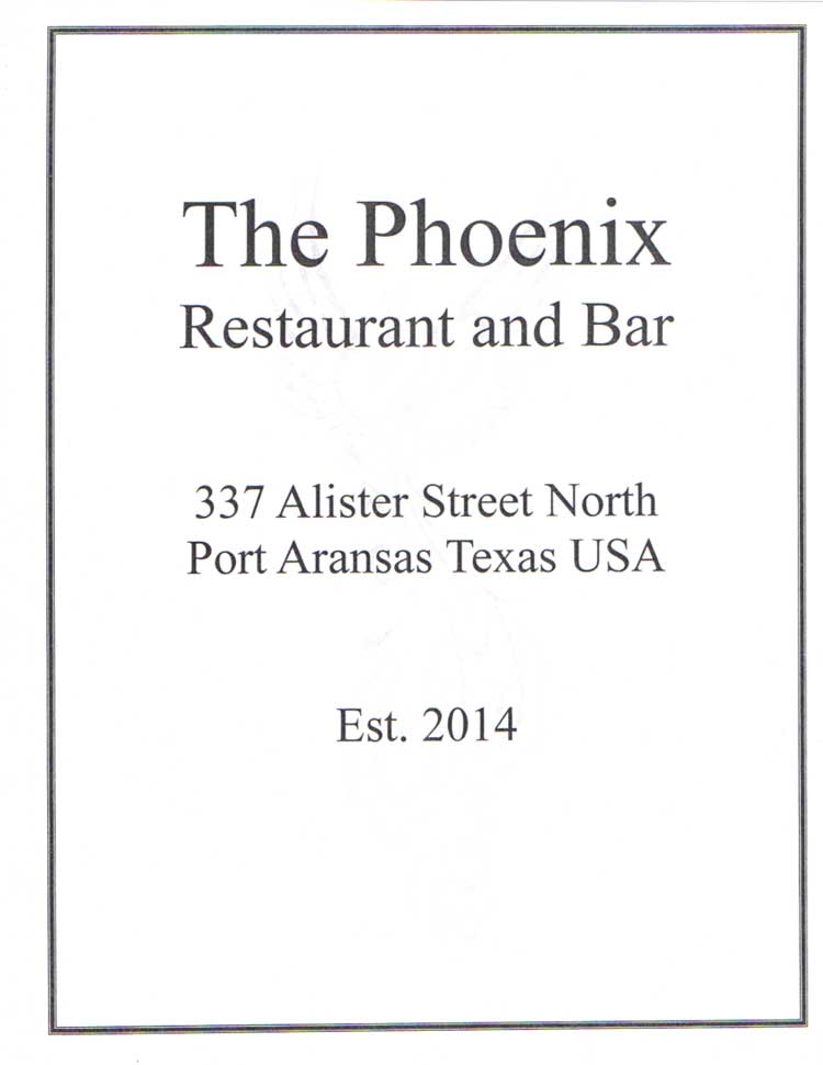 The Phoenix Restaurant Port Aransas Coastal Bend Menu Guide